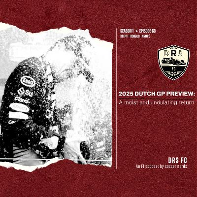2025 DUTCH GP PREVIEW: A moist and undulating return