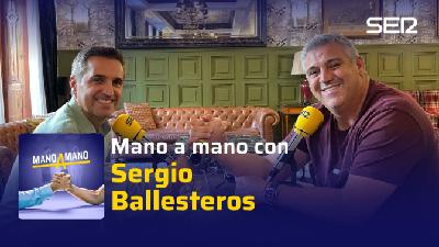 Mano a Mano con Sergio Ballesteros