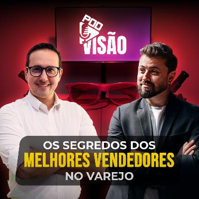 Os segredos dos melhores vendedores no varejo