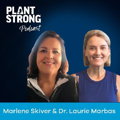 Ep. 324: Marlene Skiver and Dr. Laurie Marbas - After a Lifetime of Caring for Others, She’s Finally Caring for Herself Ep. 324: Marlene Skiver and Dr. Laurie Marbas - After a Lifetime of Caring for Others, She’s Finally Caring for Herself