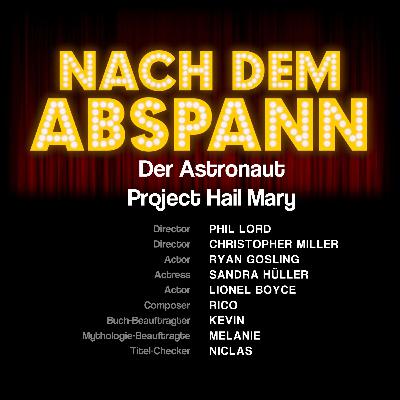 NDA #170 Der Astronaut - Project Hail Mary NDA #170 Der Astronaut - Project Hail Mary