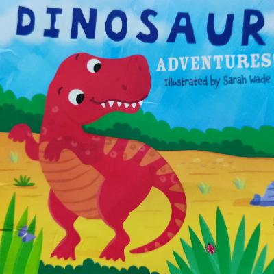 Dinosaur Adventures!