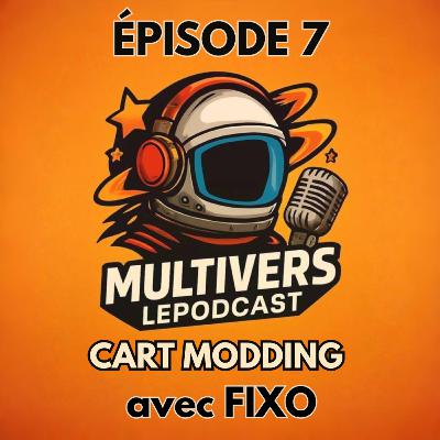 CARTMODDING avec FIXO CARTMODDING avec FIXO