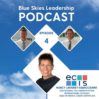 E04 - Nancy Lhoest-Squicciarini - ECIS - Blue Skies Leadership