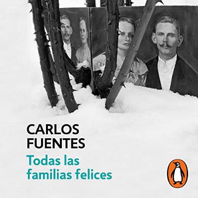 Todas las familias felices [All the Happy Families] (Audiolibro) | Prueba Gratis