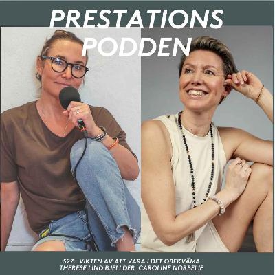 Vikten av att vara i det obekväma - Therese Lind Bjellder - Caroline Norbelie