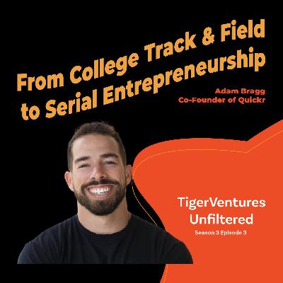 From College Track & Field to Serial Entrepreneurship: Adam Bragg, the Co-Founder of Quickr