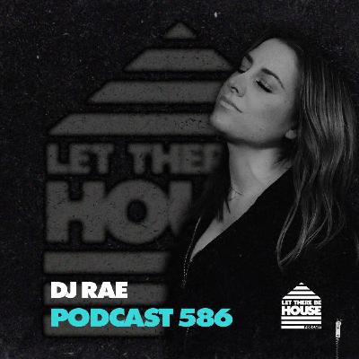LTBH #586 with DJ Rae LTBH #586 with DJ Rae