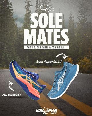 Sole Mates #4 | Asics Superblast 3 vs Asics Superblast 2 Sole Mates #4 | Asics Superblast 3 vs Asics Superblast 2