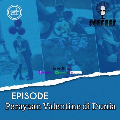 Episode. Perayaan Valentine di Dunia Episode. Perayaan Valentine di Dunia