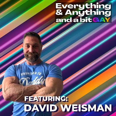 Ep. 171: Coming Out Later in Life: David on Marriage, Fitness, and Finally Living Authentically