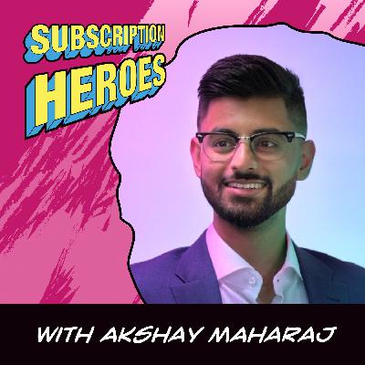 Akshay Maharaj: Why Brands Must Think Like Creators (Or Get Left Behind) | Subscription Heroes #17 Akshay Maharaj: Why Brands Must Think Like Creators (Or Get Left Behind) | Subscription Heroes #17