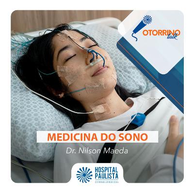 Medicina do Sono - Dr. Nilson Maeda