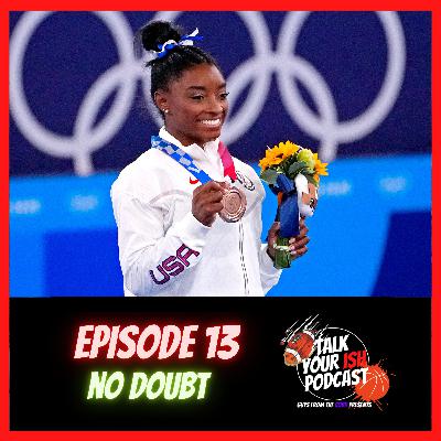 Episode 13 - No Doubt
