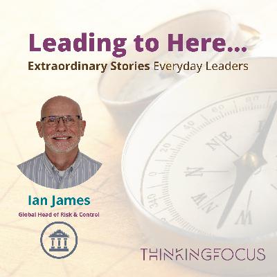 Leading to Here with Ian James Leading to Here with Ian James