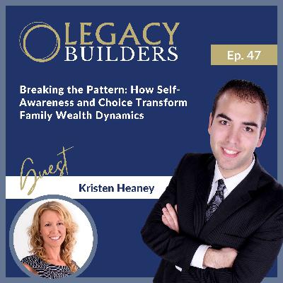 Breaking the Pattern: How Self-Awareness and Choice Transform Family Wealth Dynamics