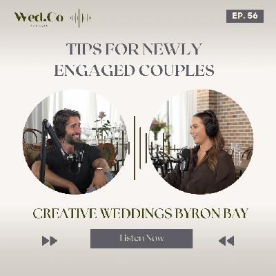 Tips for Newly Engaged Couples - Creative Weddings Byron Bay