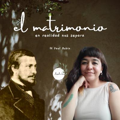 El matrimonio en realidad nos separa - ft. Paul Robin