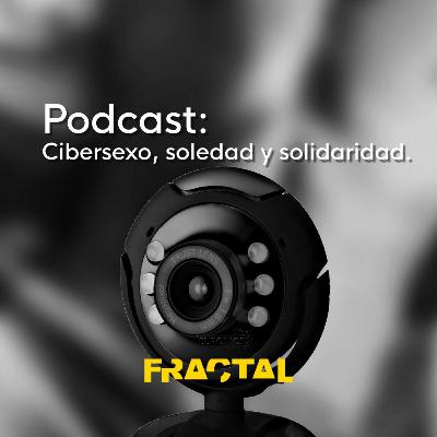 Cybersexo, soledad y solidaridad