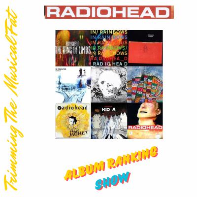 164. Ranking Radiohead’s 9 Studio Albums