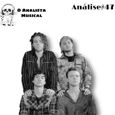 Análise#47 - 5 Seconds Of Summer - Social Casualty