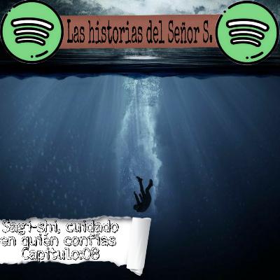 Sagi-shi, cuidado en quién confías/Capitulo:08-Temporada:01 Sagi-shi, cuidado en quién confías/Capitulo:08-Temporada:01