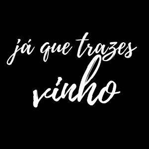 Já que Trazes Vinho - Tomás Presas 1/2