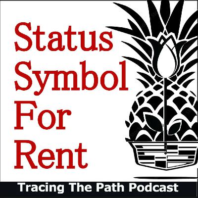 Episode 69: Status Symbol for Rent Episode 69: Status Symbol for Rent