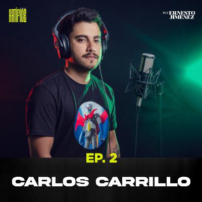 EP.2 | Carlos Carrillo: Crecer en medio de las dificultades | ARTÍFICE Podcast