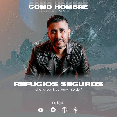 Refugios Seguros ft. Noel Arias "Spider"