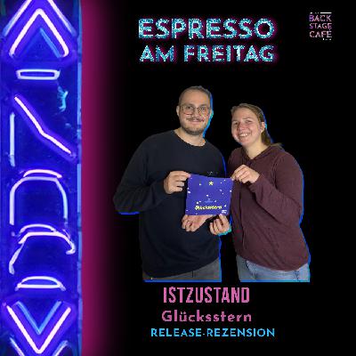 #14 Espresso am Freitag_Istzustand_Glücksstern