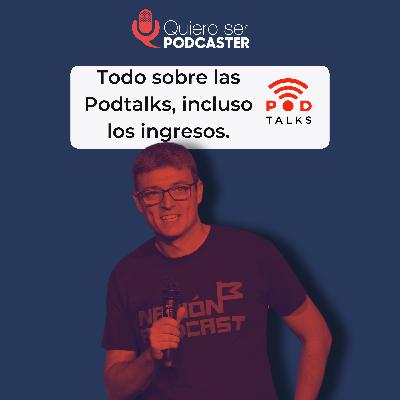 Todo sobre Podtalks, incluso los ingresos