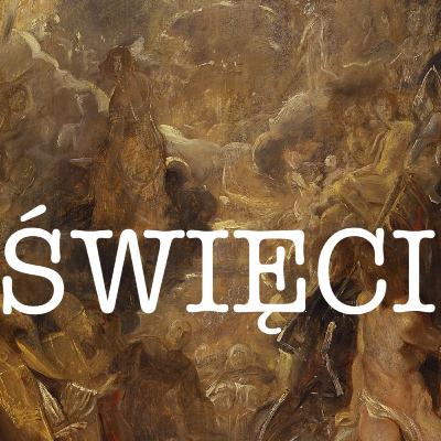S1E1 - Święci Apostołowie Filip i Jakub