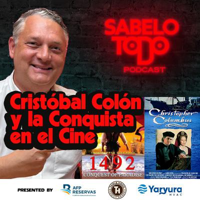 SABELOTODO #65: Cristóbal Colón y la Conquista en el Cine