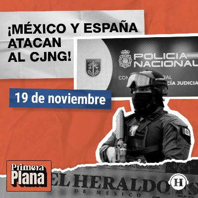 México y España llevan a cabo duro golpe al CJNG México y España llevan a cabo duro golpe al CJNG