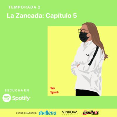 La Zancada: Capítulo 5