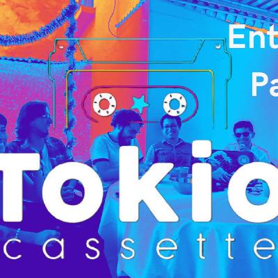 T4 P2: Entrevista a Tokio Cassette (Parte 1)
