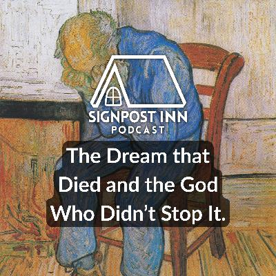 The Dream That Died and the God Who Didn't Stop It The Dream That Died and the God Who Didn't Stop It