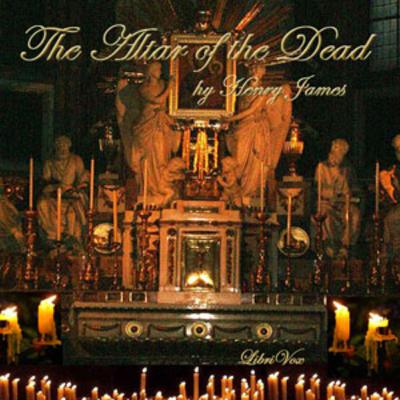 The Altar of the Dead The Altar of the Dead