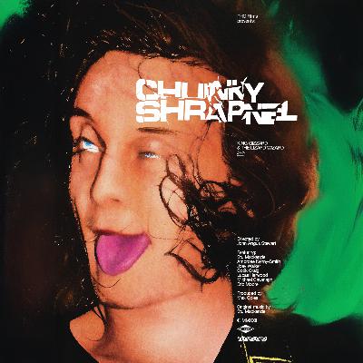 Gizz Goes to Gollywood: Chunky Shrapnel the Movie! Gizz Goes to Gollywood: Chunky Shrapnel the Movie!