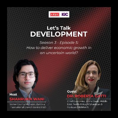 How to deliver economic growth in an uncertain world?