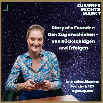 83: Diary of a Founder: Den Zug anschieben - von Rückschlägen und Erfolgen