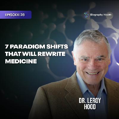 7 Paradigm Shifts That Will Rewrite Medicine