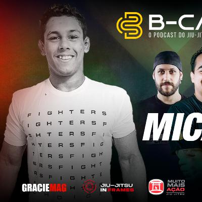 Cortes - B-Cast - EP 06 - Micael Galvão