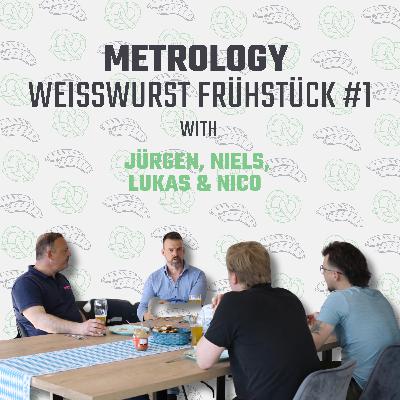 FoM - Metrology Weißwurstfrühstück #1 : Weißwurst, Scanner & Smart Factory Visionen