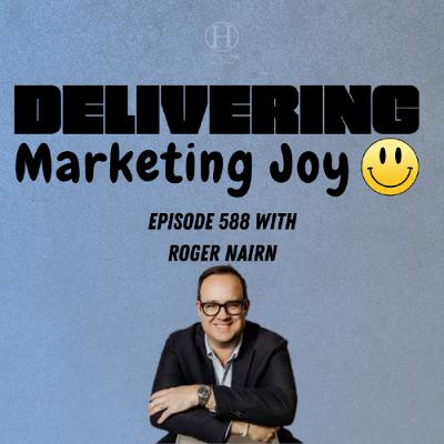Delivering Marketing Joy Episode 588 - Benefits of Branded Podcasts Delivering Marketing Joy Episode 588 - Benefits of Branded Podcasts
