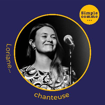 SIMPLE COMME... Loriane chanteuse