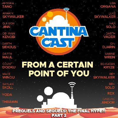 636 - Prequels and Sequels: The Final Hype, Part 2?! (Patreon Preview)