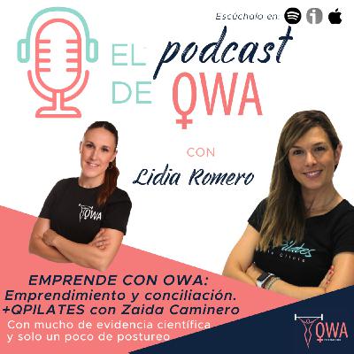 Emprendimiento y Conciliación con Zaida Caminero de +QPilates. Ep10 Emprendimiento y Conciliación con Zaida Caminero de +QPilates. Ep10