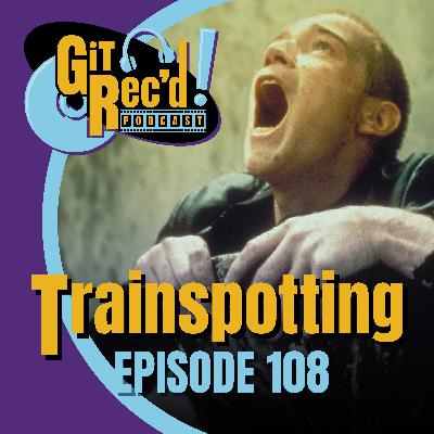Trainspotting Trainspotting